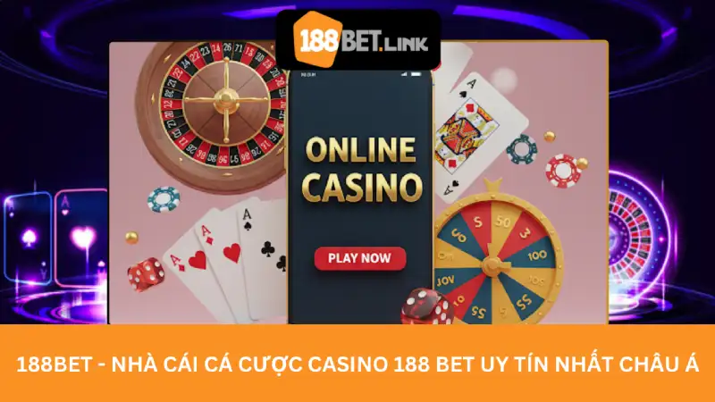 188BET-Nha-Cai-Ca-Cuoc-Casino-188-BET-Uy-Tin-Nhat-Chau-A